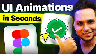 EASIEST WAY To Create UI/UX Animations and Motion Design ⚡| Saptarshi Prakash