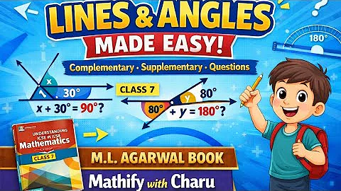 👉 Lines & Angles Explained | Complementary & Supplementary Angles | Class 7 | #Mathify with Charu 