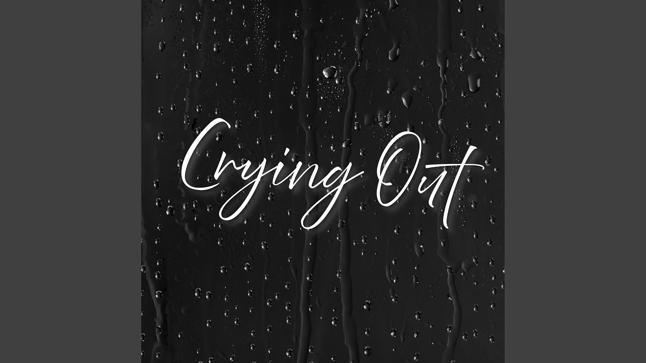 Crying Out