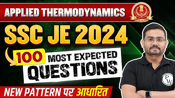 SSC JE 2024 Mechanical Engineering 100 MOST EXPECTED QUESTIONS🔥 | Applied Thermodynamics