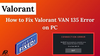 How to Fix Valorant VAN 135 Error on PC (2026)