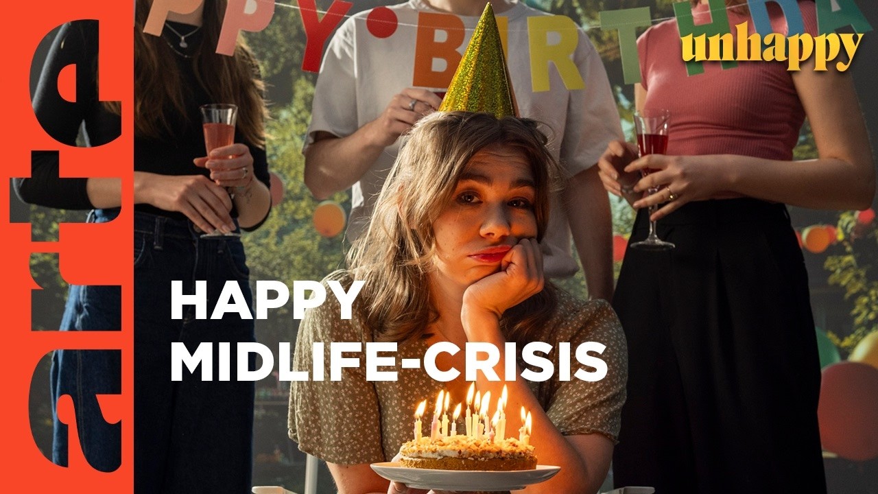 Midlife-Crisis? So findest du dein Glück | unhappy | ARTE