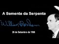 A Semente da Serpente - William Branham