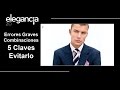 Errores Graves en Combinaciones: 5 Claves para Evitarlos (Episodio1) - Bere Casillas (Elegancia 2.0)