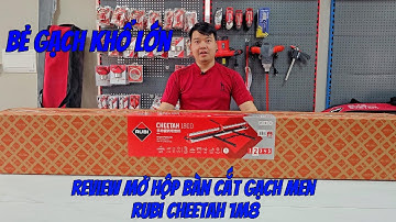Review Mở Hộp Bàn Cắt Gạch Men Rubi Cheetah 1m8 #rubivietnam#bancatgachmen#bancatgach#cơkhíanhcường