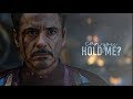 Tony Stark | can you hold me