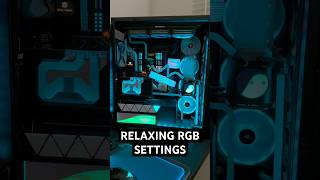 Relaxing RGB settings