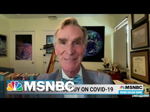 Bill Nye On Why Americans Should Get Vaccinated | Mehdi Hasan | MSNBC