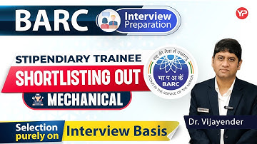 Selection purely on Interview basis | BARC Stipendiary Trainee-I shortlisting out | Mechanical