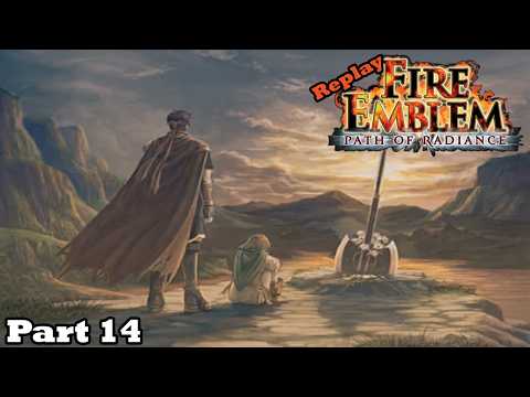 Slim Replays Fire Emblem: Path of Radiance - Part 14