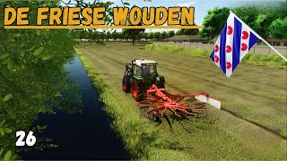 NIEUW HUIS EN HOOI MAKEN | DE FRIESE WOUDEN #26 | FS25 | TIMELAPSE