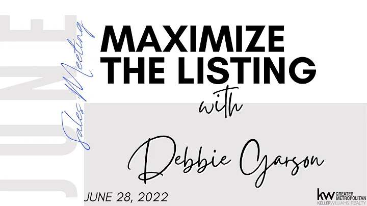 Maximize the Listing with Debbie Garson