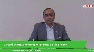 Virtual Inauguration of MTB Beraid Sub Branch