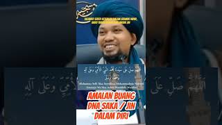Selawat 5 Juta Setengah Untuk Bersihkan Dari Unsur Kejinan Dalam Diri