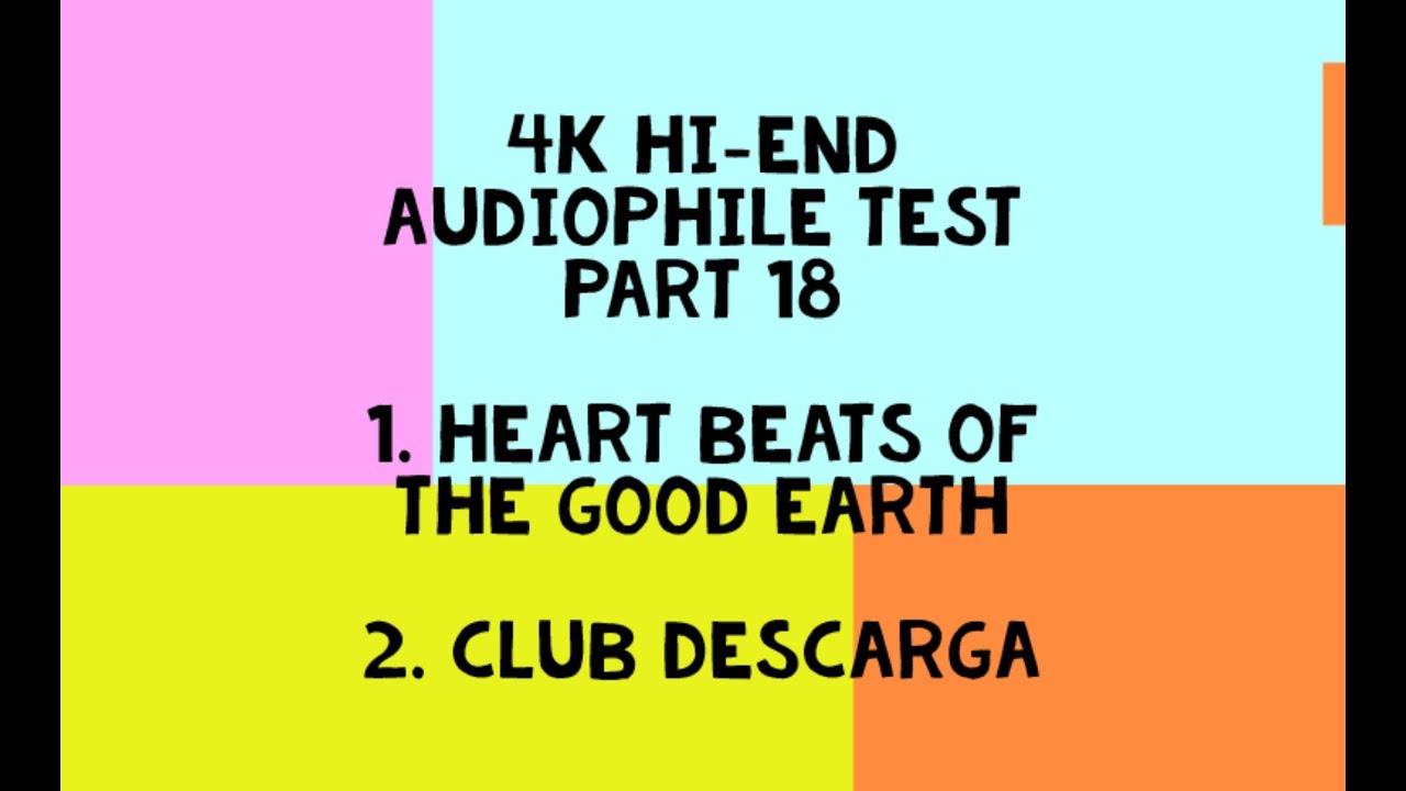 4K Hi-End Audiophile Test Part 18