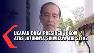 Pernyataan Resmi Presiden Jokowi Atas Musibah Jatuhnya Pesawat Sriwijaya Air Sj182