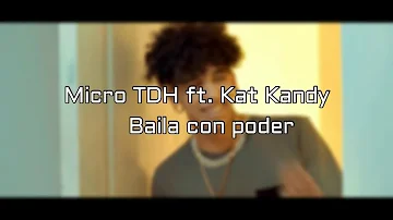 Micro TDH - Baila Con Poder ft. Kat Kandy (Letra) | Nationlyrics