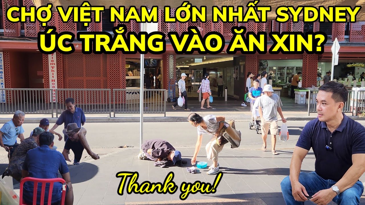 NGỠ NGÀNG KHU CHỢ VIỆT NAM LỚN NHẤT NƯỚC ÚC Y CHANG VIỆT NAM BÁN LỀ ĐƯỜNG, CÓ ĂN XIN || Nick Nguyen