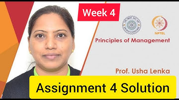 💥Principles of Management | Week 4 Assignment Solutions | Jul-Dec 2022 | NPTEL💥💥