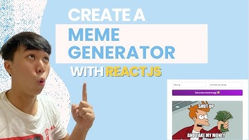Code an Meme Generator with ReactJS.