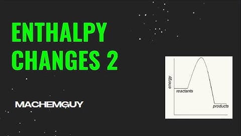 A LEVEL CHEMISTRY EXAM QUESTION WALKTHROUGH - AS ENTHALPY CHANGES 2