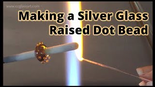Making a Reactive Silver Glass Raised Dot Bead - lampworking demonstration