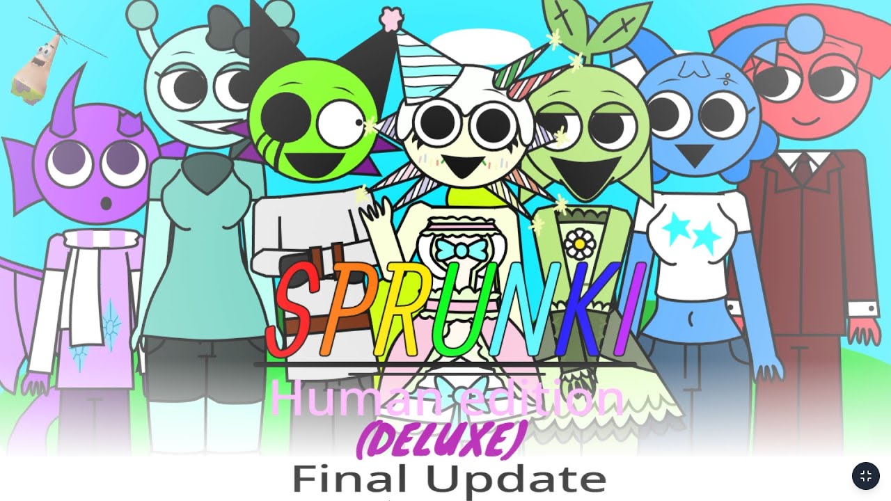 Sprunki Human Edition Deluxe Final Update 