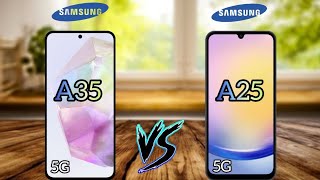 Galaxy A35 5G V Galaxy A25 5G Full Comparison 2023