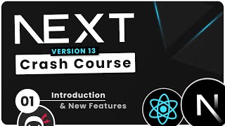 Next.js 13 Crash Course Tutorial #1 - Introduction & New Features