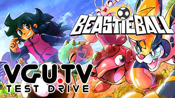 Beastieball | VGU Test Drive