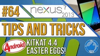 Nexus 7 2013 Tips and Tricks #64: Android Kitkat Easter Eggs