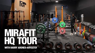 Mirafit HQ Tour with Harry Aikines-Aryeetey