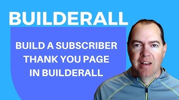 Builderall - Building a Subscriber Thank You Page in Builderall