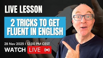 2 Tricks To Get Fluent in English - LIVE
