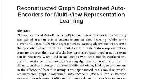 Reconstructed Graph Constrained Auto Encoders for Multi View Representation Learning