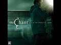 The Chant - This Is The World We Know (2010) (Full Album)