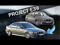 PROJECT E39 - The transformation of my BMW