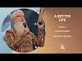 A Better Life #1 - God Is For You Experience