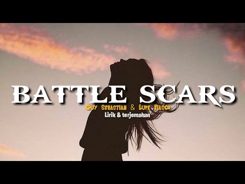 Battle Scars -