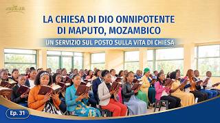 Un servizio sul posto sulla vita di chiesa - Ep. 31: Testimonianze esperienziali della Chiesa di Dio Onnipotente di Maputo, Mozambico: vedere chiaramente la propria indole corrotta e conoscere veramente sé stessi