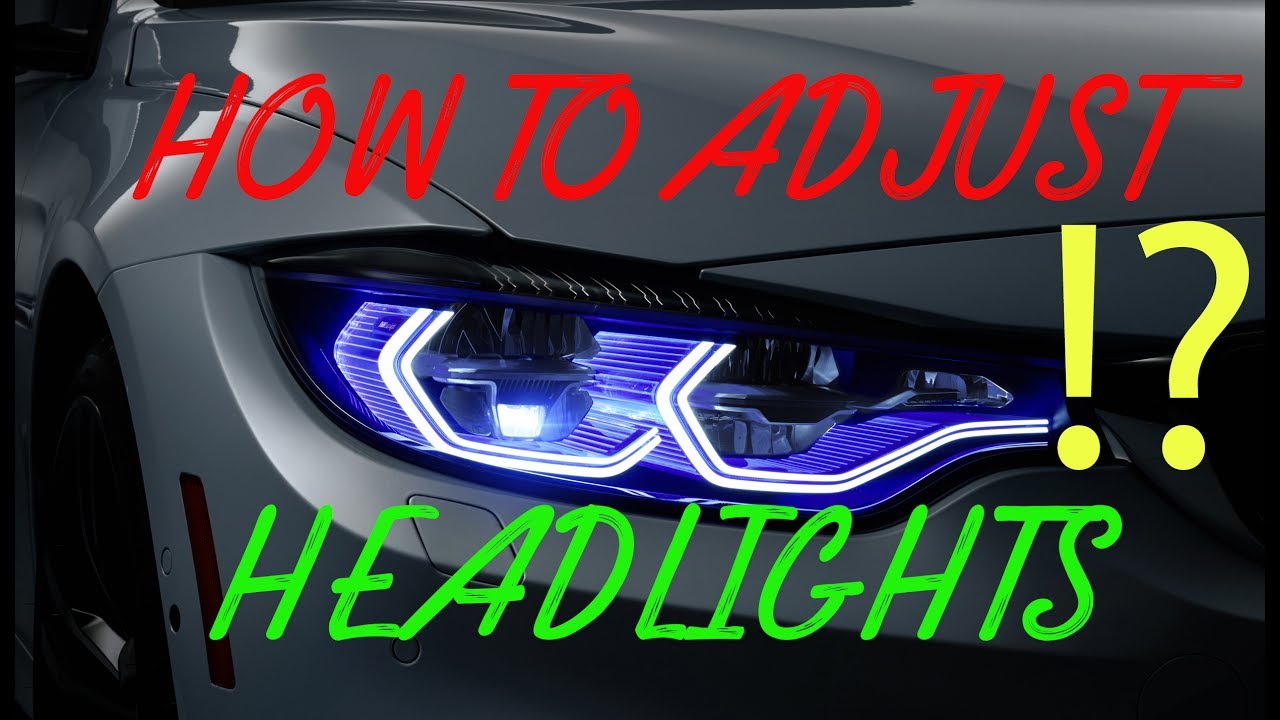 DIYHOW TO ADJUST HEADNLIGHTS BMW YouTube