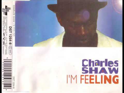 CHARLES SHAW - I'm feeling (club mix) [RAGGA]