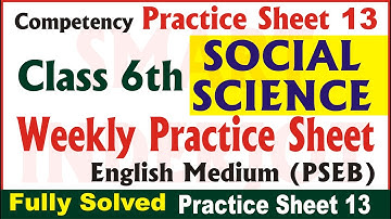 6th Class Social Science Weekly Practice Sheet 13 Competency Based Test Class 6 PSEB English Medium