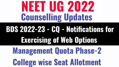 Notifications for Exercising of Web Options for BDS Admissions, MQ Phase II College Seat Allotment