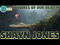 253  shayn jones  inquires of our reality