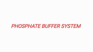 Phosphate buffer system (idea).