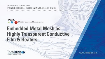 March 2021 | PERC China | Embedded Metal Mesh As Highly Transparent Conductive Film And Heaters