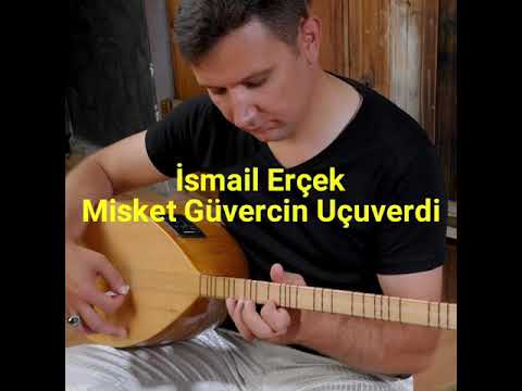İSMAİL ERÇEK MİSKET