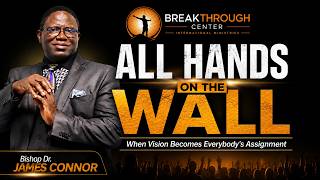 All Hands on the Wall Bishop Dr James Connor BCIM