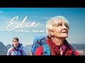 EDIE - Official US Trailer